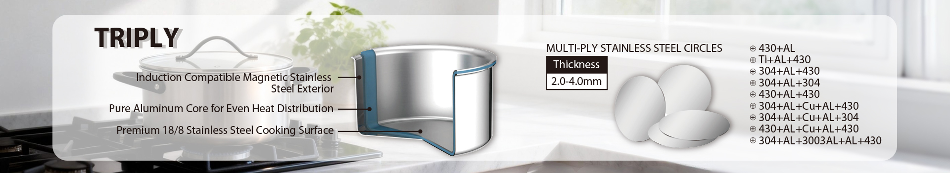 Tri/Five-ply Stainless Steel